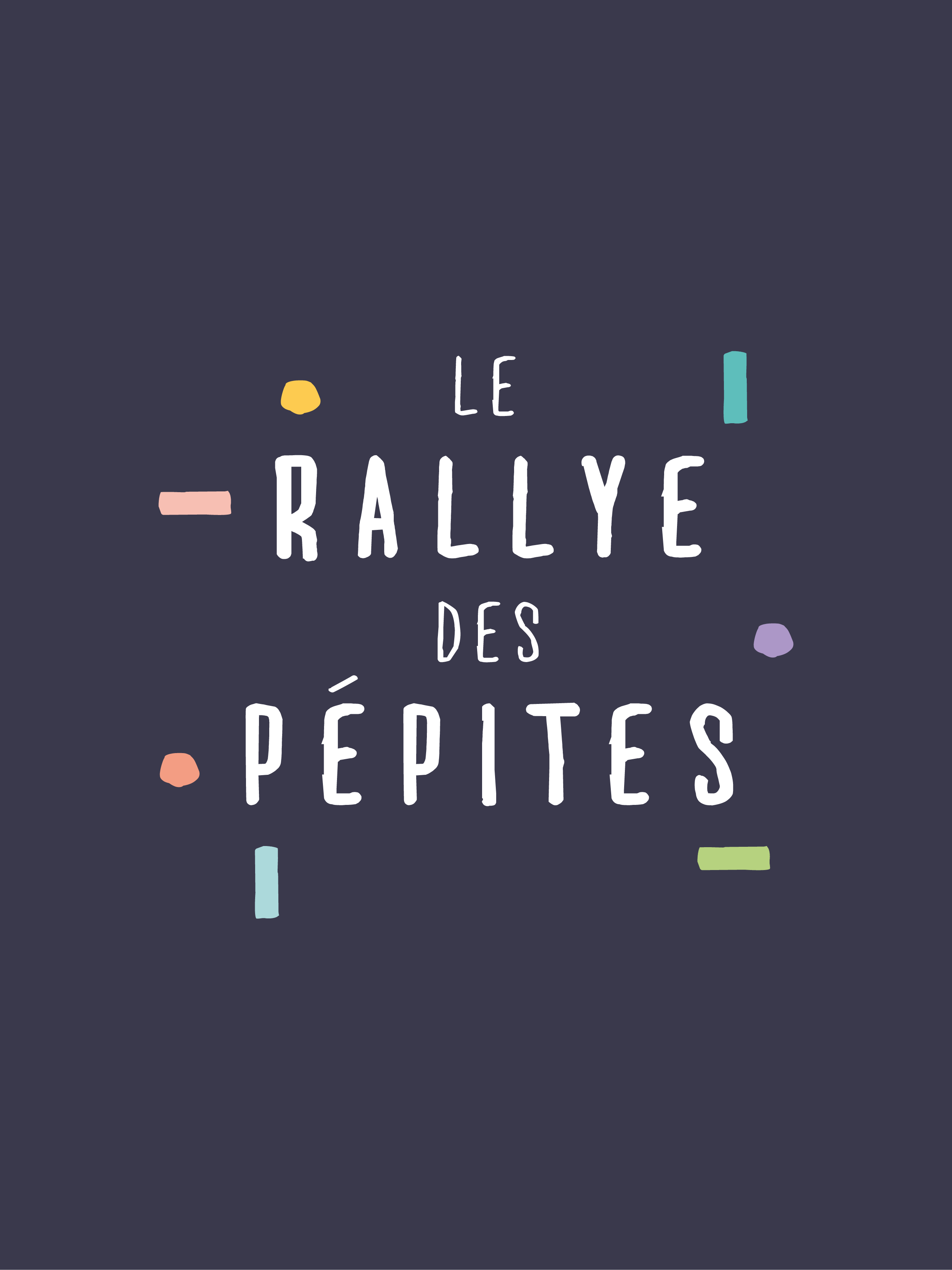 Image de couverture du projet de communication du Rallye des Pépites 2025